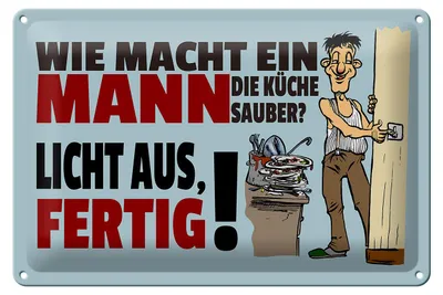 Produktbild von Blechschild wie macht ein Mann Küche sauber, 30 x 20 cm, Blechschilder Spruch Küche