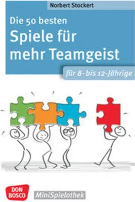 Immagine prodotto di Die 50 besten Spiele für mehr Teamgeist. Für 8- bis 12-Jährige