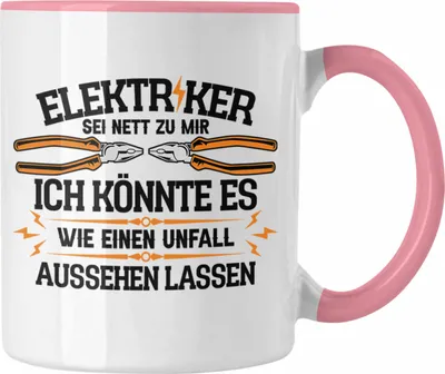 Produktbild von Trendation - Elektriker Sei Nett Zu Mir Tasse Geschenk Lustiger Spruch Männer Elektriker (Rosa)