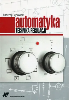 Immagine prodotto di Tecnologia di controllo dell'automazione - Andrzej Dębowski (Akademische Lehrbücher, Technologie auf Polnisch)