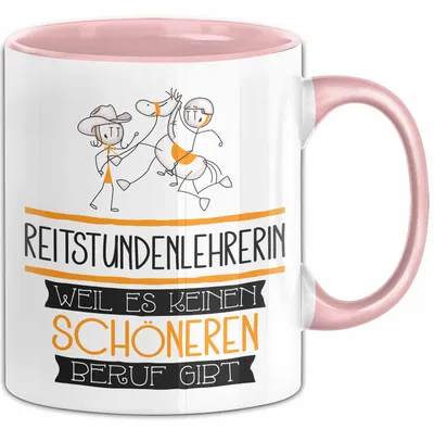 Produktbild von Reitstundenlehrerin Weil Es Keinen Schöneren Beruf Gibt Tasse Geschenk für Eine Reitstundenlehrerin Lustig (Rosa)