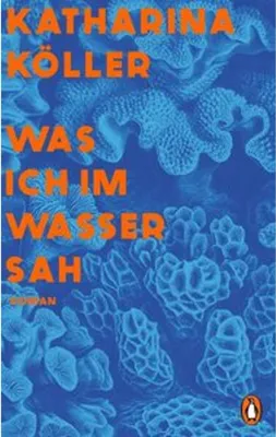 Produktbild von Was ich im Wasser sah