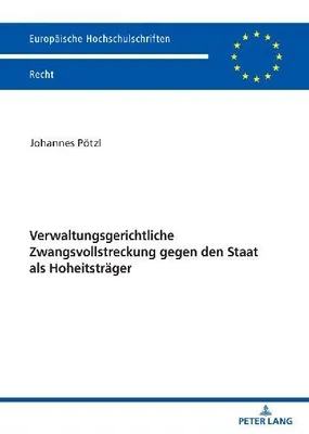 Produktbild von Verwaltungsgerichtliche Zwangsvollstreckung gegen den Staat als Hoheitsträger