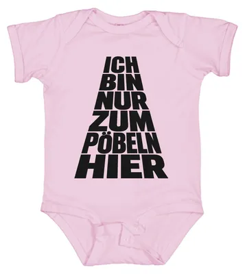 Produktbild von Ich Bin Nur Zum Pöbeln Hier Lustig Spruch Sarkasmus Statement Frech Baby Body, Pink, 12/18