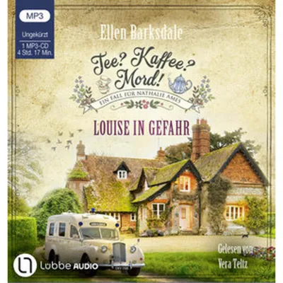Produktbild von Tee? Kaffee? Mord! - Louise in Gefahr