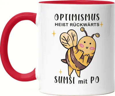 Produktbild von Optimismus Heißt Umgedreht Sumsi Mit Po Tasse Rot Biene Lustige Geschenkidee Wortwitz Sarkasmus