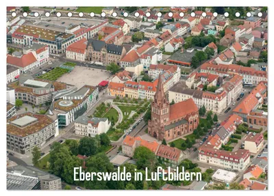 Produktbild von Eberswalde in Luftbildern (Tischkalender 2027 DIN A5 quer), CALVENDO Monatskalender