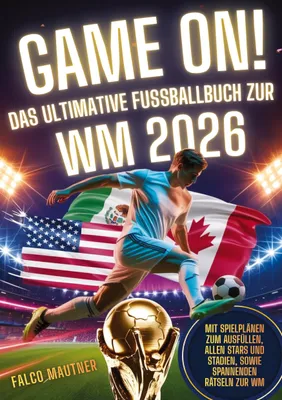 Produktbild von Game On! Das ultimative Fußballbuch zur WM 2026