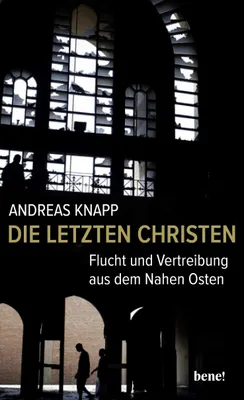 Cover: Die letzten Christen (Hardcover) von Andreas Knapp