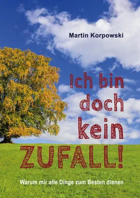 Produktbild von Ich bin doch kein Zufall!