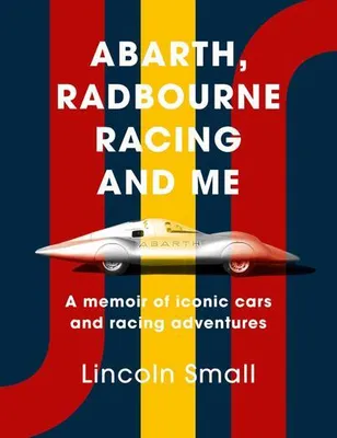 Produktbild von Abarth, Radbourne Racing and Me