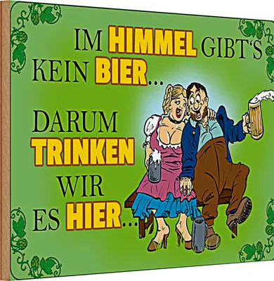 Produktbild von Holzschild Spruch 30x20cm Im Himmel gibt's kein Bier