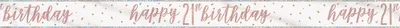 Produktbild von Roségoldenes Dekorationsbanner aus Folie mit Zahl 21 Motiv, ca. 274 cm