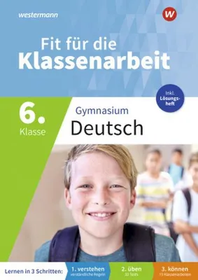 Produktbild von Fit für die Klassenarbeit - Gymnasium. Deutsch 6