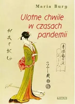 Image de Haiku. Ulotne chwile w czasach pandemii