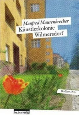 Produktbild von Die Künstlerkolonie Wilmersdorf