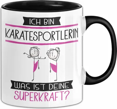 Produktbild von Karatesportlerin Geschenk Tasse Ich Bin Karatesportlerin Was Ist Deine Superkraft Geschenkidee Lustig Geburtstag Weihnachten (Schwarz)