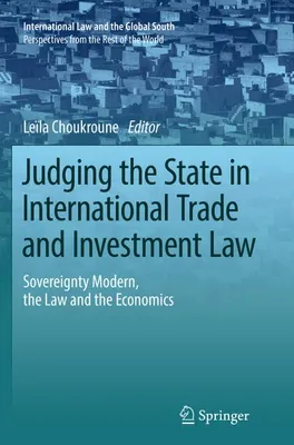 Image de Judging the State in International Trade and Investment Law