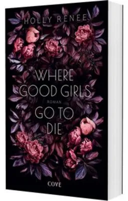 Produktbild von Where Good Girls go to Die (Good Girls 1)