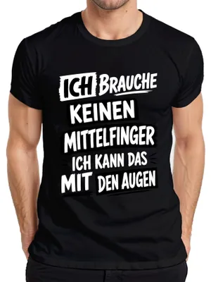 Produktbild von Ich brauche keinen Mittelfinger ich kann das Statement Sarkasmus Herren T-Shirt, Schwarz, XL