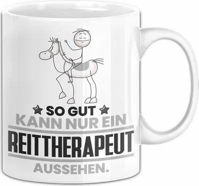 Produktbild von Reittherapeut Geschenk Tasse So Gut Kann Nur Ein Reittherapeut Aussehen Geschenkidee Kaffee-Becher (Weiß)