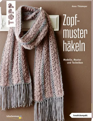 Produktbild von Zopfmuster häkeln (kreativ.kompakt.)