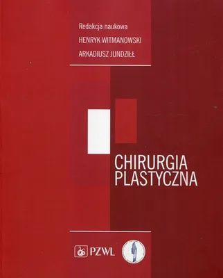 Zdjęcie produktu dla Chirurgia plastyczna - podręcznik akademicki