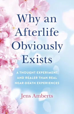 Immagine prodotto di Why an Afterlife Obviously Exists