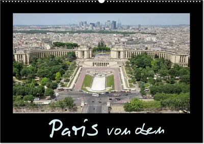 Produktbild von Paris von oben (Wandkalender 2027 DIN A2 quer), CALVENDO Monatskalender