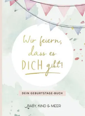 Immagine prodotto di Wir feiern, dass es dich gibt!