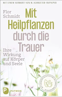 Immagine prodotto di Mit Heilpflanzen durch die Trauer
