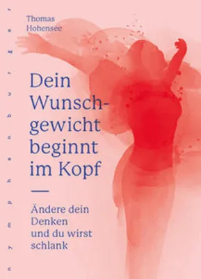 Produktbild von Dein Wunschgewicht beginnt im Kopf