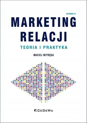 Zdjęcie produktu dla Marketing relacji Teoria i praktyka