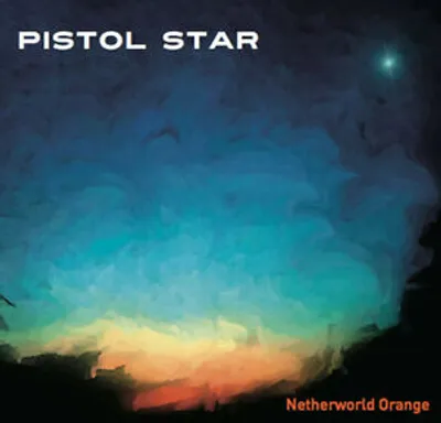 Image de Pistol Star : Netherworld Orange CD Album Digipak (2018)