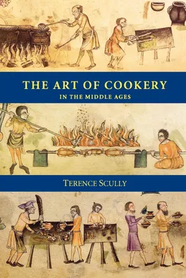 Produktbild von The Art of Cookery in the Middle Ages