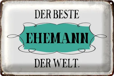 Produktbild von Blechschild Spruch 30x20cm der beste Ehemann der Welt