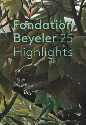 Produktbild von Fondation Beyeler. 25 Highlights