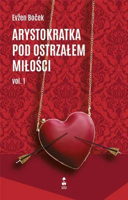 Produktbild von Arystokratka pod ostrzałem miłości vol. 1
