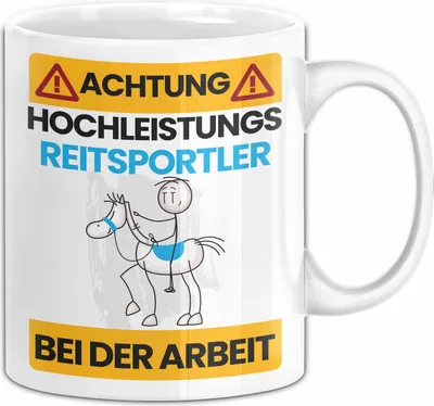 Produktbild von Reitsportler Tasse Geschenk Lustiger Spruch Geschenkidee für Reitsportler Achtung Hochleistungs Reitsportler Bei Der Arbeit (Weiß)