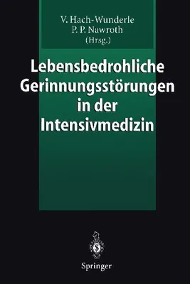 Produktbild von Lebensbedrohliche Gerinnungsstörungen in der Intensivmedizin