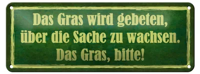 Produktbild von Blechschild Spruch 27x10cm Gras wird gebeten zu wachsen Dekoration