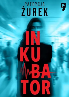 Immagine prodotto di Inkubator - Patrycja Żurek