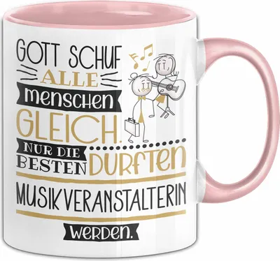Produktbild von Musikveranstalterin Geschenk Becher Tasse Gott Schuf Alle Menschen Gleich Nur Die Besten Durfeten Musikveranstalterin Werden Geschenkidee Lustig (Rosa)