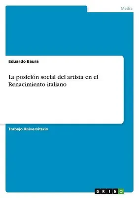 Produktbild von La posición social del artista en el Renacimiento italiano