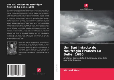 Produktbild von Um Baú Intacto do Naufrágio Francês La Belle, 1686