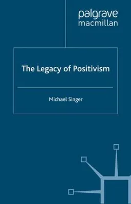 Obrázok produktu pre The Legacy of Positivism