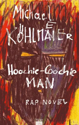 Zdjęcie produktu dla Hoochie-Coochie Man Rap Novel
