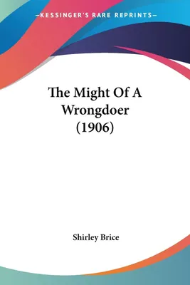 Produktbild von The Might Of A Wrongdoer (1906)