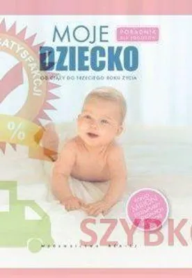 Zdjęcie produktu dla Moje dziecko