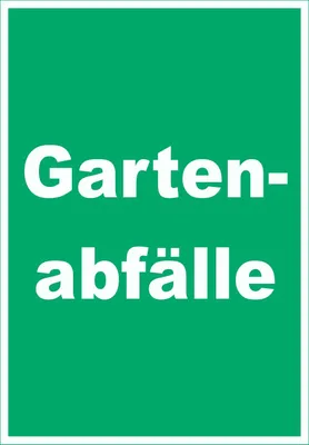 Produktbild von Gartenabfälle Mülltrennung Schild mit Text hochkant A5 (148x210mm)